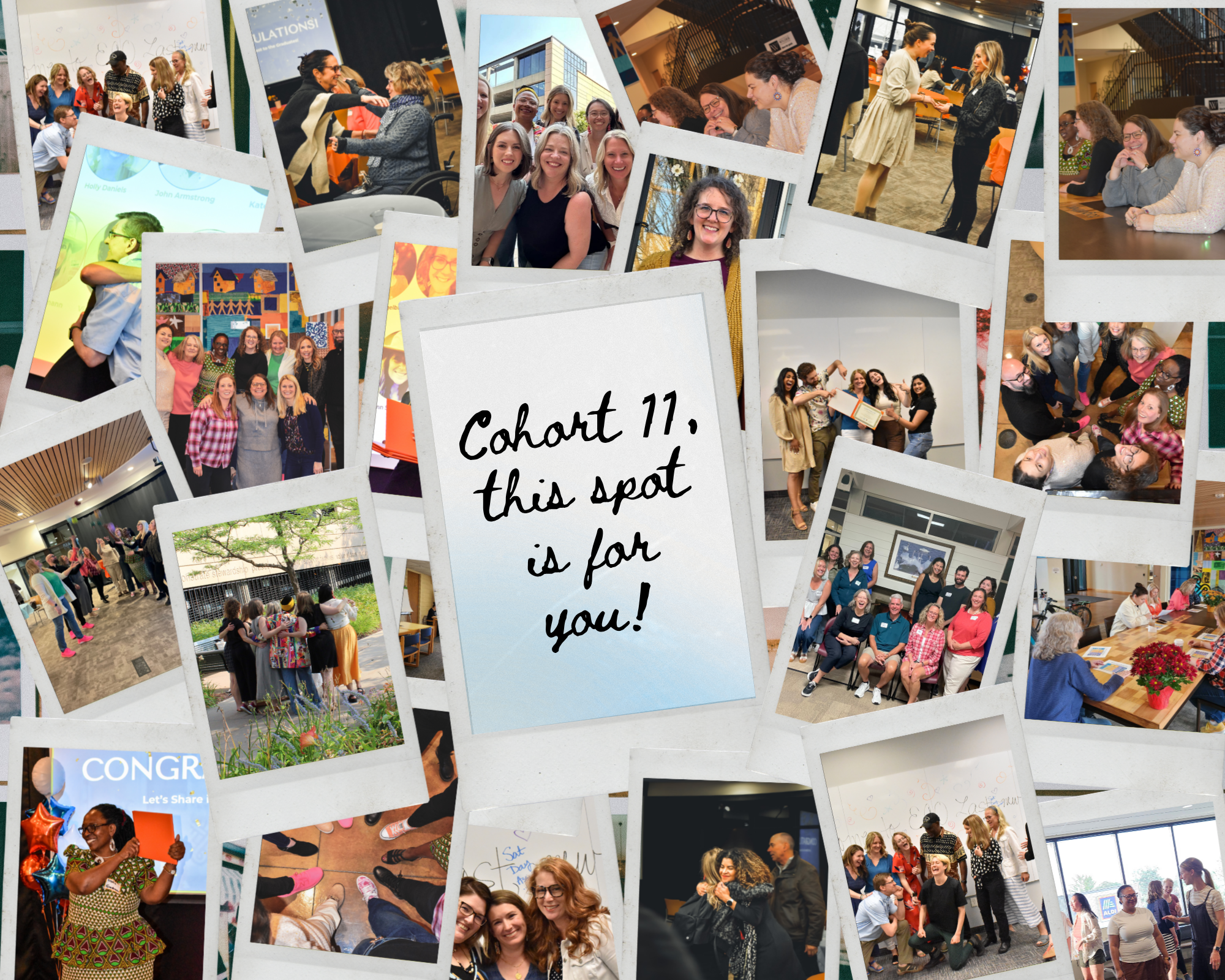 Collage of ECO coaching cohorts learning, celebrating, and connecting, with the message “Cohort 11, this spot is for you!” in the center.